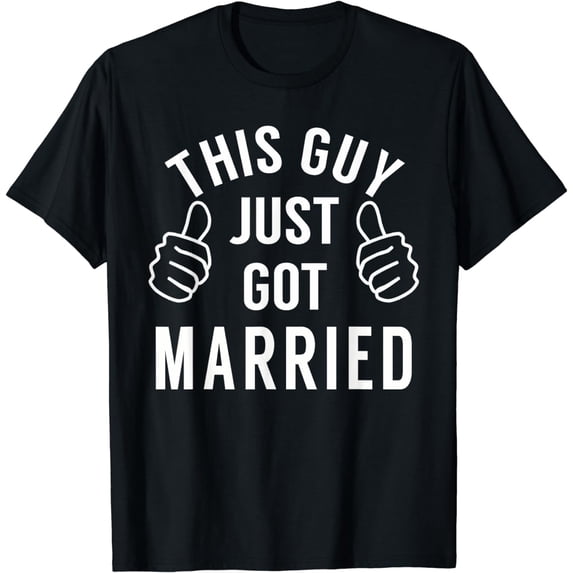 This Guy Just Got Married - Just Married Shirt for Groom mens t shirt,black,women,funny,misfits,men,journey,t-shirt