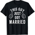 thumbnail image 1 of This Guy Just Got Married - Just Married Shirt for Groom, 1 of 4