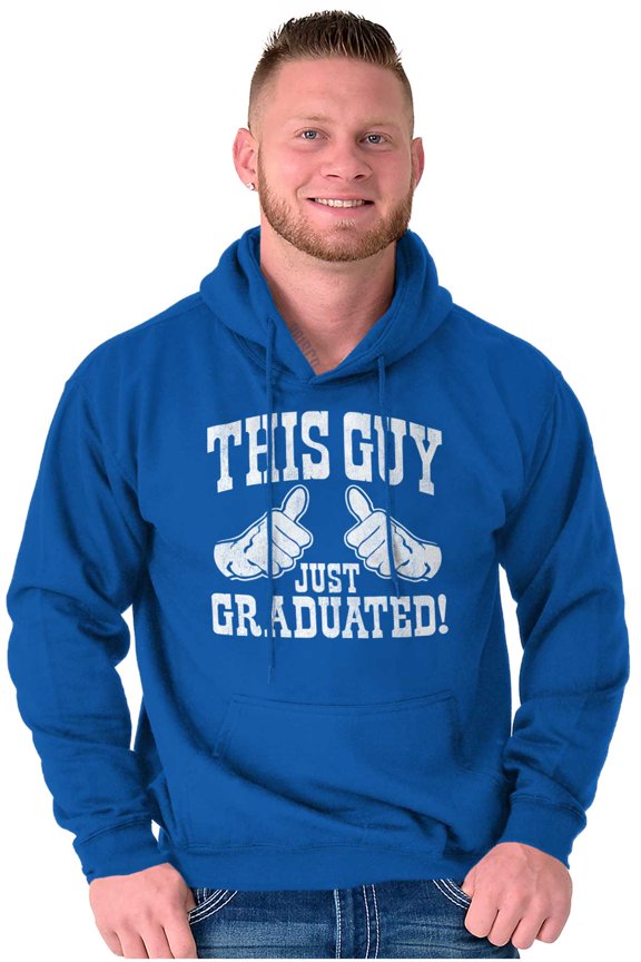 This Guy Just Graduated Graduation Hoodie Hooded Sweatshirt Men Brisco Brands X
