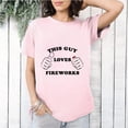 thumbnail image 1 of This Guy Loves Fireworks 4th Of July Funny Pyro Man T-Shirt, for men & women, up to size 5XL, 1 of 3