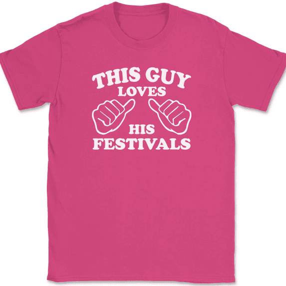 This Guy Loves His Festivals T-Shirt Tee Funny Novelty Gift - Pink, M