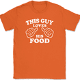 thumbnail image 1 of This Guy Loves His Food T-Shirt Tee Funny Eating Novelty Gift - Orange, XL, 1 of 1