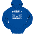 thumbnail image 1 of This Guy Loves His Hiking Hooded Sweatshirt Hoodie Funny Outdoors Novelty Gift - Royal Blue, M, 1 of 1