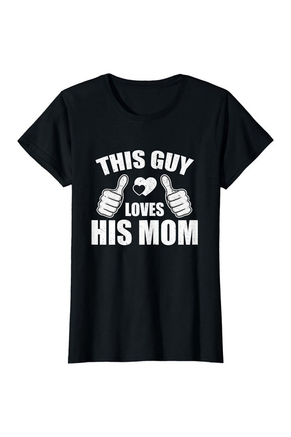 This Guy Loves His Mom Funny Heart Casual Short Sleeve Black T-Shirt
