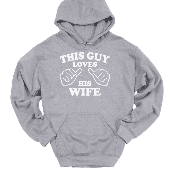 This Guy Loves His Wife Hooded Sweatshirt Hoodie Marriage Anniversary Gift - Heather Grey, 5XL
