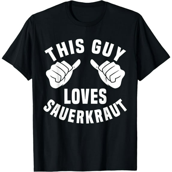 This Guy Loves Sauerkraut Apparel Fermented Cabbage For Men T-Shirt