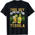 thumbnail image 1 of This Guy Needs A Tequila Drink Tequilas Drinking Tequila T-Shirt, 1 of 4