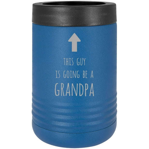 This Guy is Going to be a Grandpa Stainless Steel Engraved Insulated Beer Beverage Holder Can Cooler, Blue