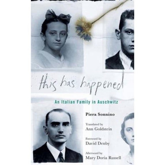Pre-Owned This Has Happened: An Italian Family in Auschwitz (Hardcover) 1403975086 9781403975089