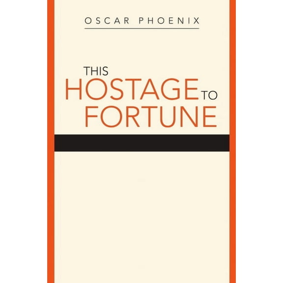 This Hostage to Fortune, (Paperback)