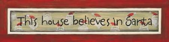 This House Believes Canvas Art - Karen Tribbet (12 x 36)