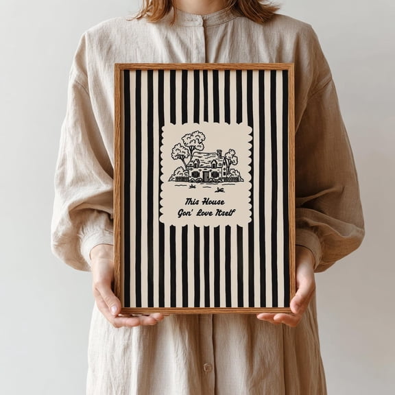 This House Gon' Love Itself - Song Lyrics Welcome Sign Poster