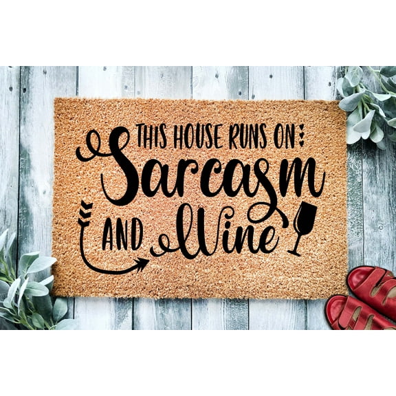 This House Runs on Sarcasm and Wine | Funny Doormat | Cute Doormat | Welcome Mat | Funny Door Mat | Family Gift | Home Doormat