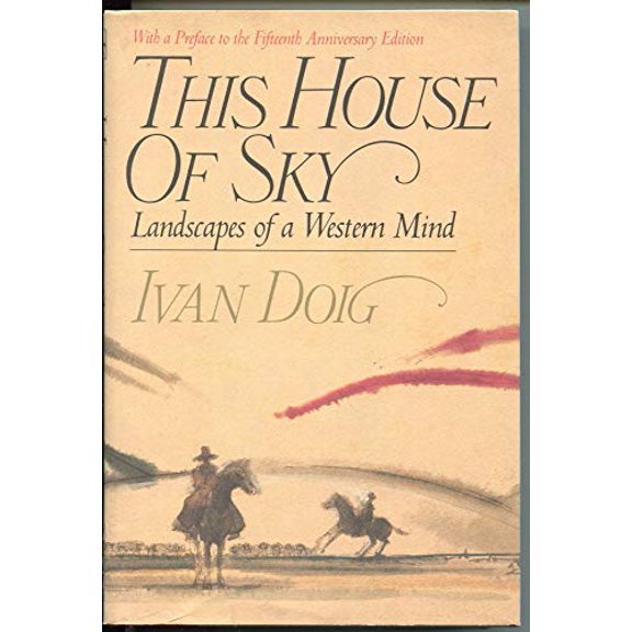 Pre-Owned This House of Sky: Landscapes of a Western Mind (Hardcover) 0151900558 9780151900558