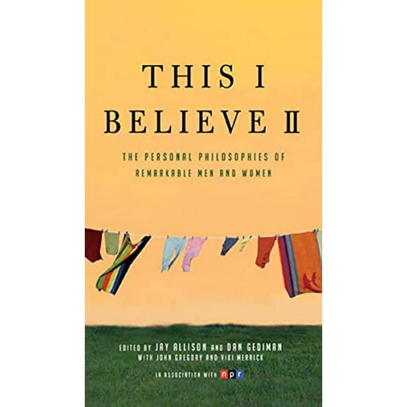 Pre-Owned This I Believe II (This I Believe, 2) (Paperback) 0805090894 9780805090895