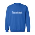 thumbnail image 1 of This Is A Boring Dystopia Crewneck Sweatshirt, 1 of 2