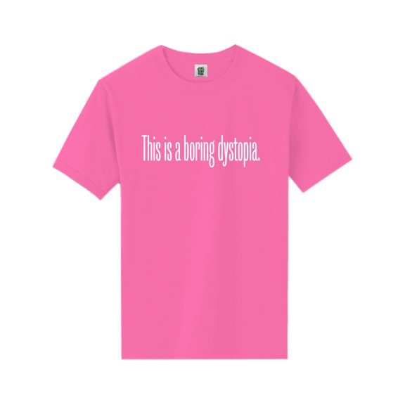 This Is A Boring Dystopia Short Sleeve Neon Tee