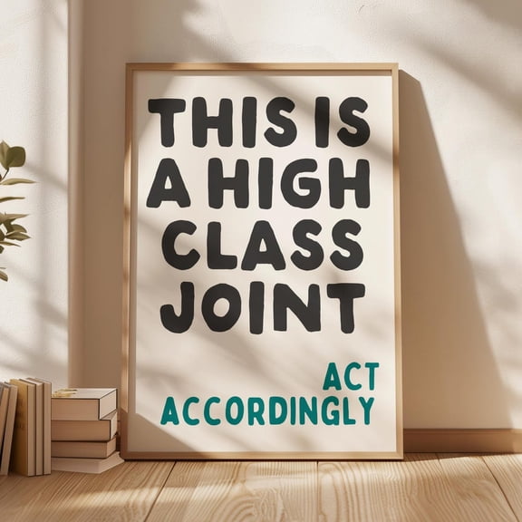 This Is A High Class Joint Retro Typography Poster, Stretched Canvas 8x10in