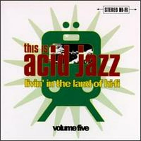 This Is Acid Jazz, Vol. 5: Livin' in the Land of Hi-Fi (CD) by Various Artists