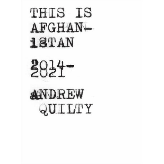 This Is Afghanistan: 2014-2021, (Hardcover)