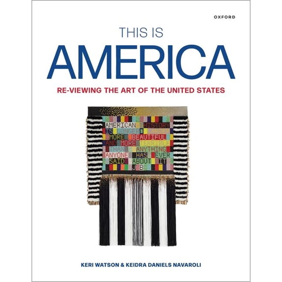 This Is America: Re-Viewing the Art of the United States, (Paperback)