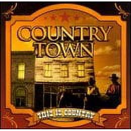This Is Country: Country Town Various