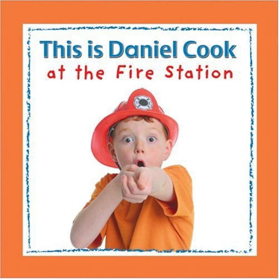 Pre-Owned This Is Daniel Cook at the Fire Station Paperback