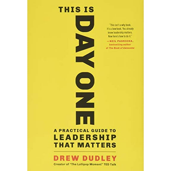 Pre-Owned This Is Day One: A Practical Guide to Leadership That Matters (Hardcover) 0316523070 9780316523073