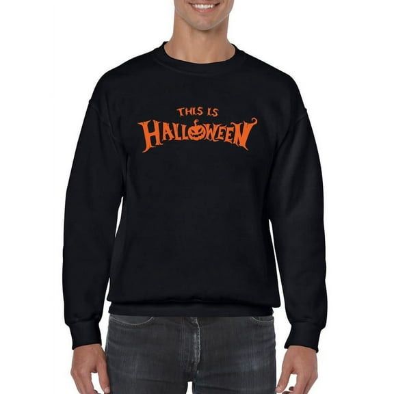 This Is Halloween Trend Graphic - Men's Sweatshirt