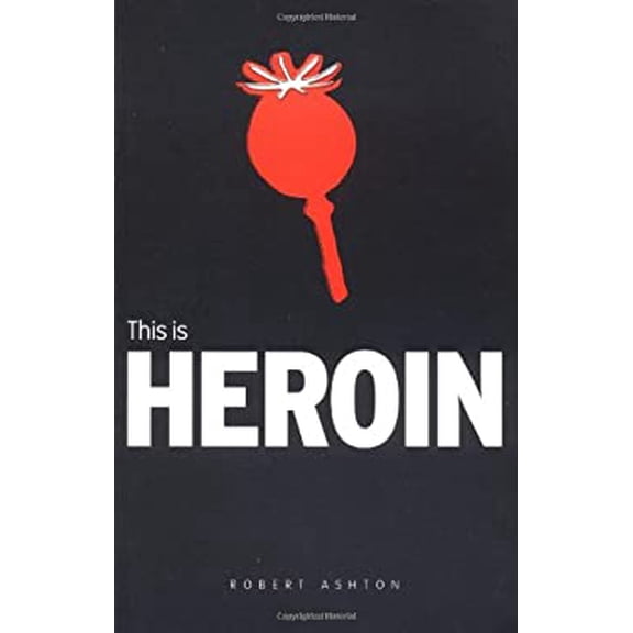 Pre-Owned This Is Heroin (Paperback) 1860744249 9781860744242