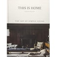 thumbnail image 1 of Pre-Owned This Is Home: The Art of Simple Living Paperback, 1 of 1