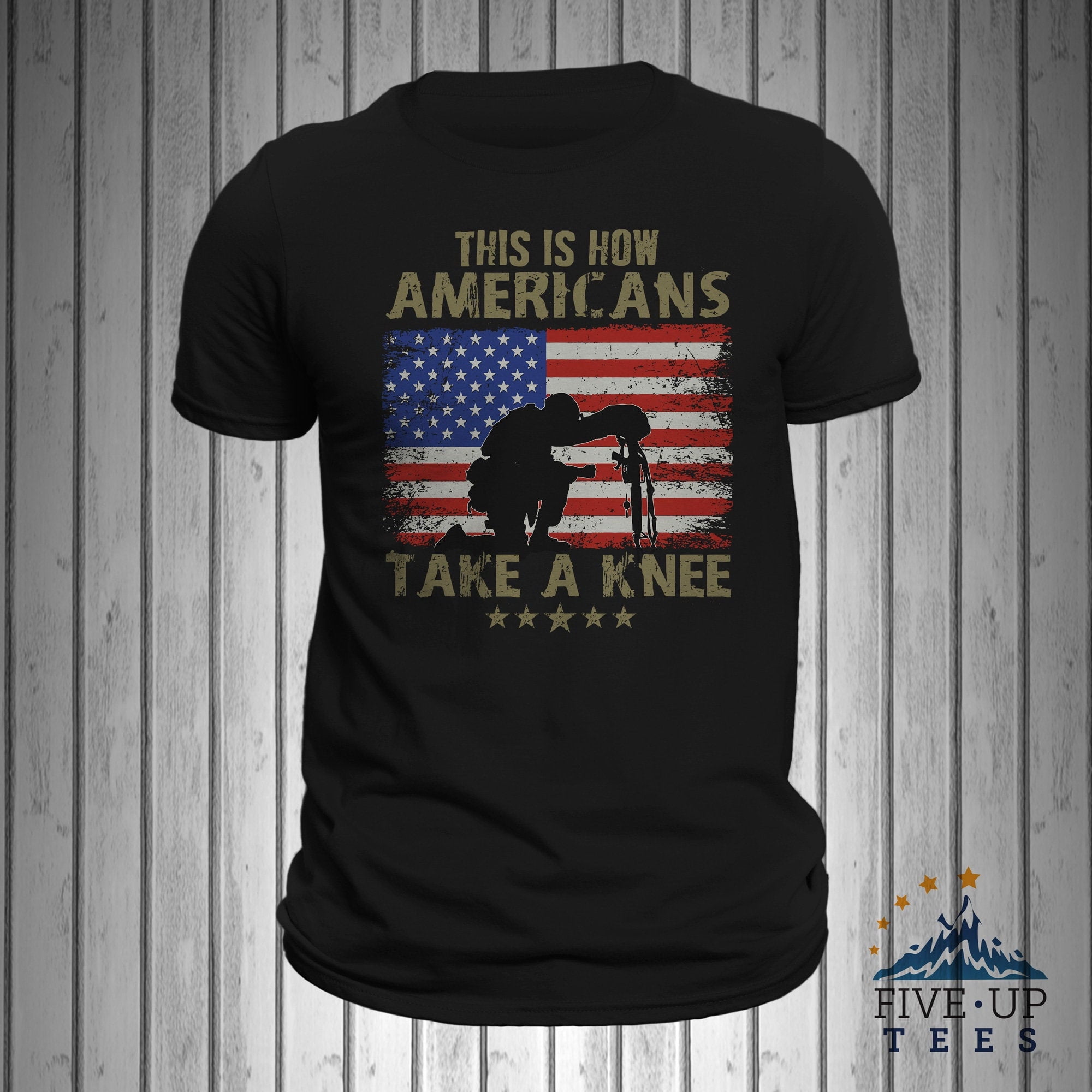 This Is How Americans Take A Knee USA Patriotic Veteran Soldier Men's T