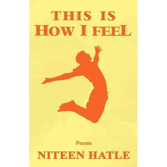 This Is How I Feel: Love. No Despair. (Paperback)
