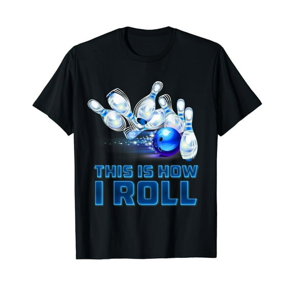This Is How I Roll Bowling T-Shirt