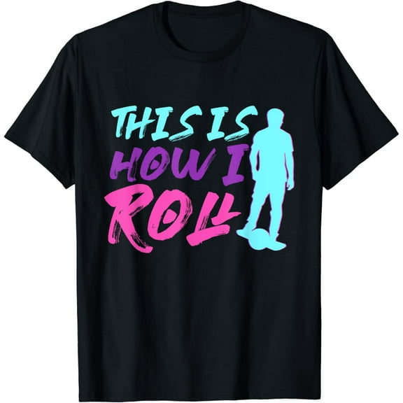 This Is How I Roll One Wheel Electric Skateboard Float T-Shirt