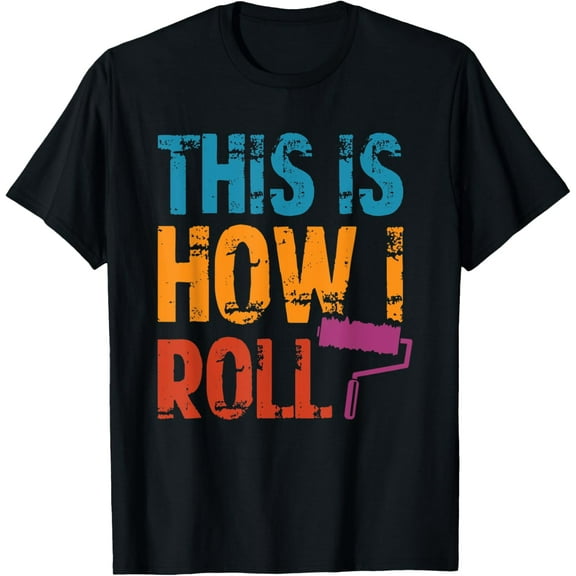 This Is How I Roll Painter USA Flag T-Shirt