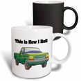 thumbnail image 1 of 3drose, This Is How I Roll Pick Up Truck, 11oz Magic Transforming Mug, 1 of 7
