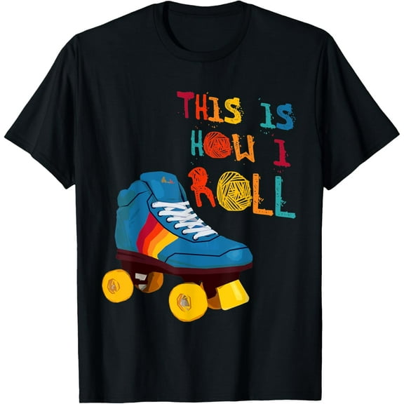 This Is How I Roll Roller Skate Funny Vintage Skating Gifts T-Shirt