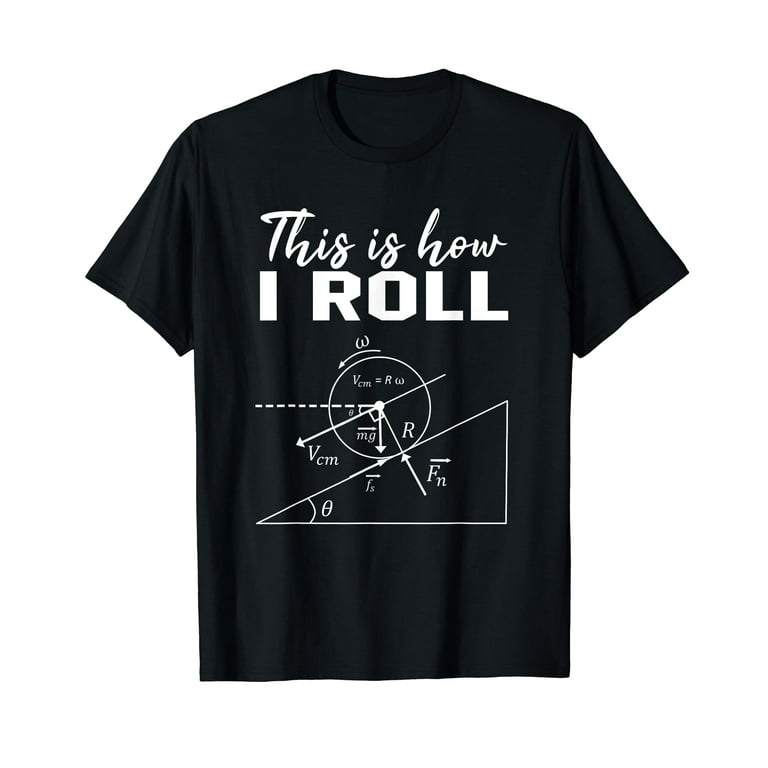 This Is How I Roll Math Science Physic Tshirt This Is How I Roll Math Science Physic Tshirt