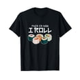 thumbnail image 1 of This Is How I Roll Sushi Japanese Anime Food T-Shirt, 1 of 5