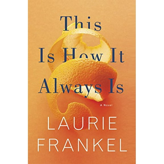 Pre-Owned This Is How It Always Is (Hardcover) 1250088550 9781250088550