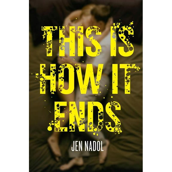 This Is How It Ends (Hardcover)
