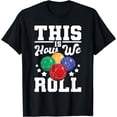 thumbnail image 1 of This Is How We Roll - Bocce Ball Player Bowling Game Boccia T-Shirt, 1 of 4