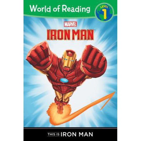 Pre-Owned This is Iron Man Level 1 Reader (World of Reading) (Paperback) 1423154126 9781423154129