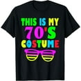 thumbnail image 1 of This Is My 70-s Costume T-Shirt 60's 70's Party Tee T-Shirt, 1 of 3