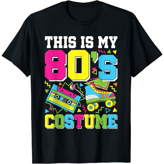 This Is My 80's Costume 80s Party Outfit Funny 80's Lover T-Shirt