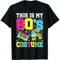 thumbnail image 1 of This Is My 80's Costume 80s Party Outfit Funny 80's Lover T-Shirt, 1 of 7