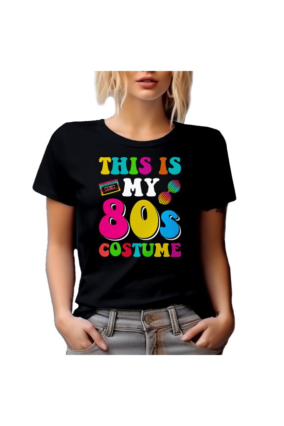 This Is My 80's Costume - Retro Costume Party Joke, Retro Groovy Text Quote, Black T-Shirt, Small