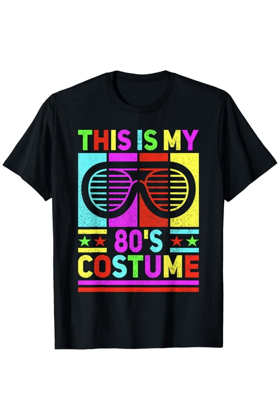 This Is My 80s Costume 80 Styles Men 80's Disco 1980s Outfit T-Shirt
