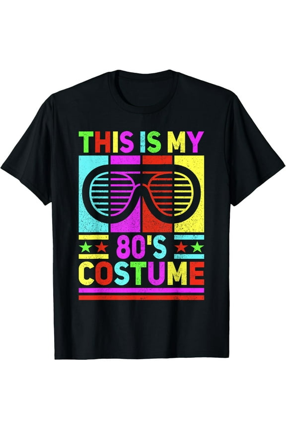 This Is My 80s Costume 80 Styles Men 80's Disco 1980s Outfit T-Shirt